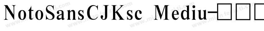 NotoSansCJKsc Mediu字体转换